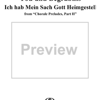 Chorale Preludes, Part II, Tod und Begräbnis, 28. Ich hab mein Sach Gott heimgestellt
