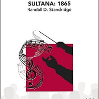 Sultana: 1865 - Score