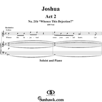 Joshua, Act 2, No. 21b: "Whence this dejection?"