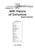 With Visions of Tomorrow - Score