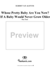 Whose Pretty Baby Are You Now? / If A Baby Would Never Grow Older medley  (Fox Trot)