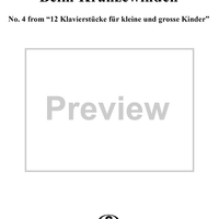 Beim Kränzewinden, No. 4 from "12 Klavierstücke für kleine und grosse Kinder" (Op. 85)