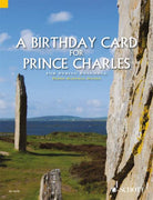 A Birthday Card for Prince Charles - Score and Parts