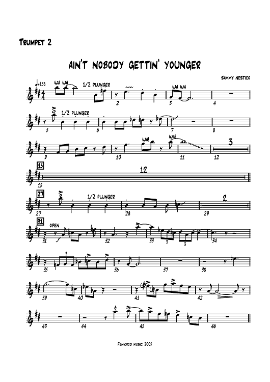 Ain't Nobody Gettin' Younger - Trumpet 2
