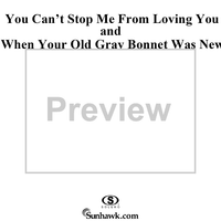 You Can't Stop Me From Loving You / When Your Old Gray Bonnet Was New medley (One Step)