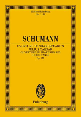 Overture to Shakespeare's Julius Cäsar - Full Score
