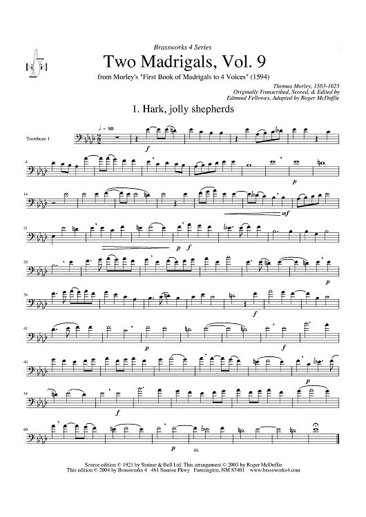 Two Madrigals, Vol. 9 - from Morley's "First Book of Madrigals to 4 Voices" (1594) - Trombone 1 (opt. F Horn)
