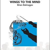 Wings to the Mind - Score