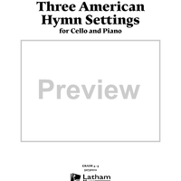 Three American Hymn Settings for Cello and Piano