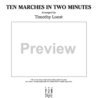 Ten Marches in Two Minutes - Score