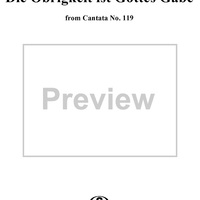 "Die Obrigkeit ist Gottes Gabe", Aria, No. 5 from Cantata No. 119: "Preise, Jerusalem, den Herrn" - Piano Score