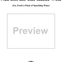 Twelve Songs, op. 1, no. 4: Go, Fetch a Flask of Sparkling Wine  (Nun holt mir eine Kanne Wein)