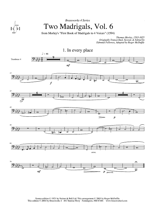Two Madrigals, Vol. 6 - from Morley's "First Book of Madrigals to 4 Voices" (1594) - Trombone 4