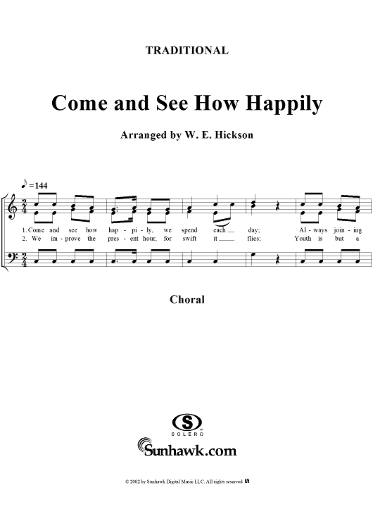 Come and See How Happily