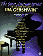 The Great American Lyricist: Ira Gershwin