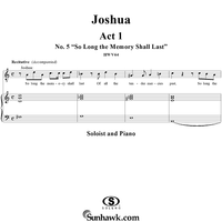 Joshua, Act 1, Nos. 5  "So long the memory shall last"
