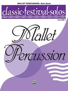 Classic Festival Solos (Mallet Percussion), Volume 2
