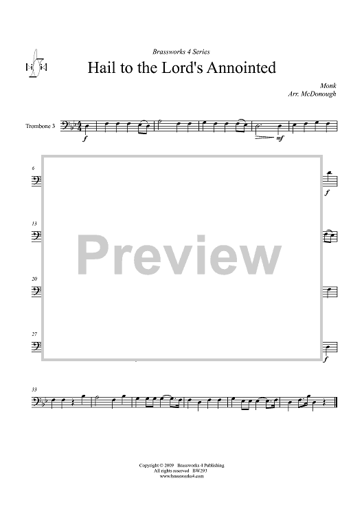 Hail to the Lord's Annointed - Trombone 3