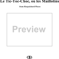 Harpsichord Pieces, Book 3, Suite 18, No. 6: Le Tic-Toc-Choc, ou les Maillotins