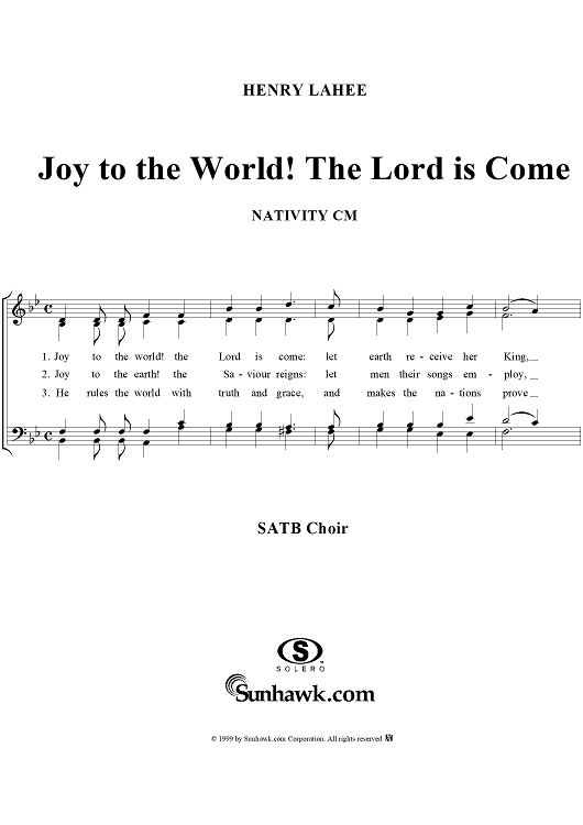 Joy to the World!  The Lord is Come