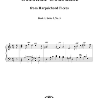 Harpsichord Pieces, Book 1, Suite 5, No.3:  Seconde Courante