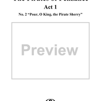 The Pirates of Penzance - Act I, No. 2: Pour, o King, the pirate sherry - Vocal Score