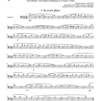 Two Madrigals, Vol. 6 - from Morley's "First Book of Madrigals to 4 Voices" (1594) - Trombone 2