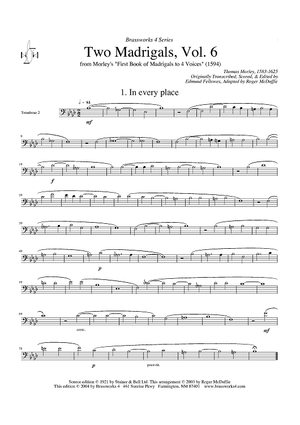 Two Madrigals, Vol. 6 - from Morley's "First Book of Madrigals to 4 Voices" (1594) - Trombone 2