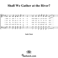 Shall We Gather At The River?