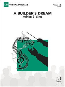 A Builder's Dream - Bb Trumpet 1