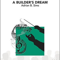 A Builder's Dream - Eb Baritone Sax