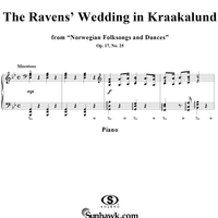 Norwegian Folksongs and Dances Op.17 No.25, The Ravens' wedding in Kraakalund