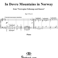Norwegian Folksongs and Dances Op.17 No.11, In Dovre Mountains in Norway