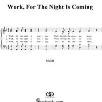 Work, for the Night Is Coming