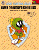 Marvin the Martian's Modern Songs