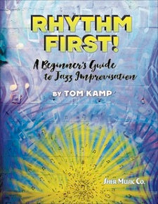 Rhythm First! - A Beginner's Guide to Jazz Improvisation - Bass Clef Instruments