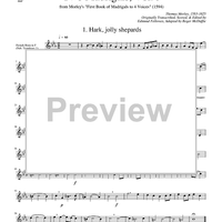 Two Madrigals, Vol. 9 - from Morley's "First Book of Madrigals to 4 Voices" (1594) - Trombone 1 (opt. F Horn)