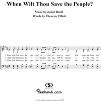 When Wilt Thou Save the People?
