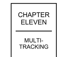Chapter 11: Multi-Track Music