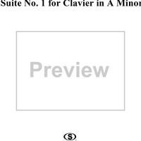 Suite No. 1 for Clavier (in A minor) - 2nd version