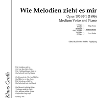 Wie Melodien zieht es mir Op.105 No. 1