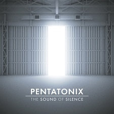 The Sound Of Silence (as recorded by Pentatonix)