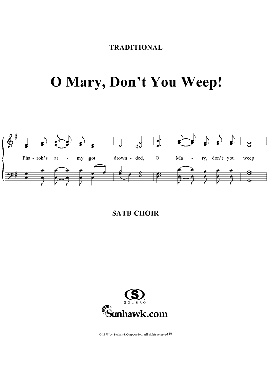 O Mary, Don't You Weep!