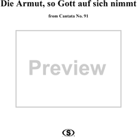 "Die Armut, so Gott auf sich nimmt", Duet, No. 5 from Cantata No. 91: "Gelobet seist du, Jesu Christ" - Soprano and Alto