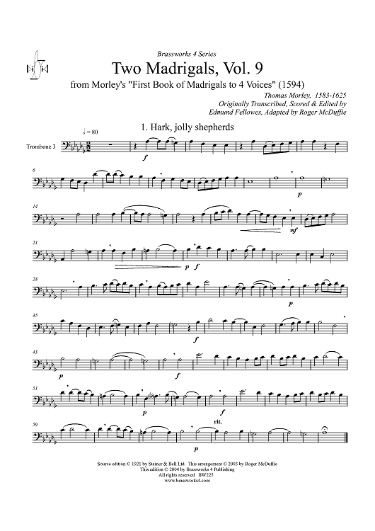 Two Madrigals, Vol. 9 - from Morley's "First Book of Madrigals to 4 Voices" (1594) - Trombone 3