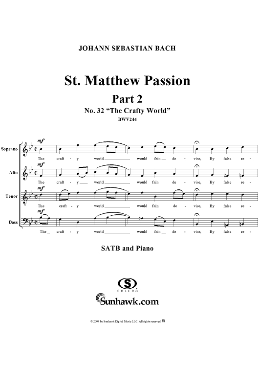 St. Matthew Passion: Part II, No. 32, "The Crafty World"