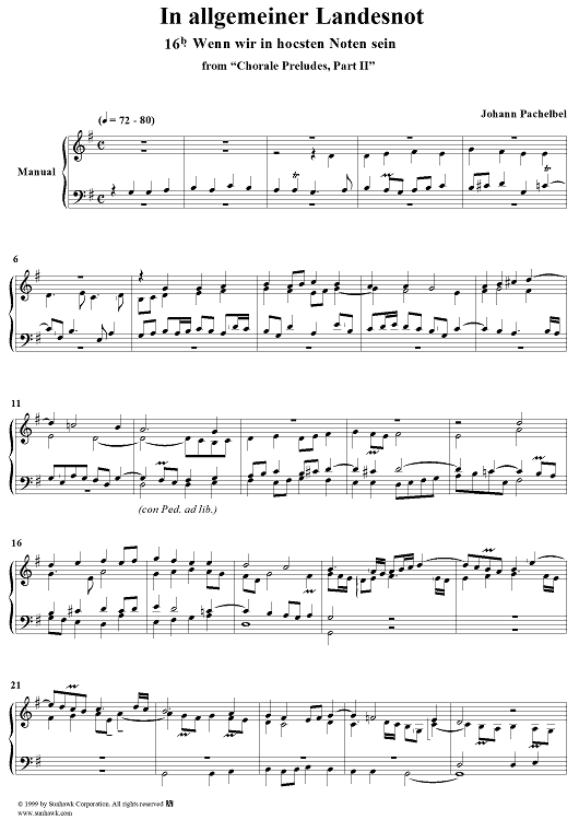 Chorale Preludes, Part II, In allgemeiner Landesnot, 16b. Wenn wir in höcsten Nöten sein