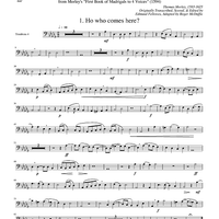 Two Madrigals, Vol. 4 - from Morley's "First Book of Madrigals to 4 Voices" (1594) - Trombone 4