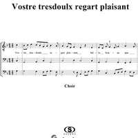 Vostre tresdoulx regart plaisant