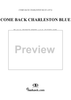 Come Back Charleston Blue